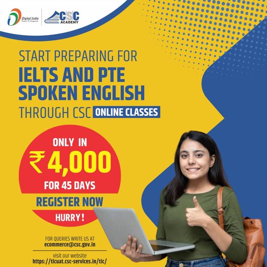 Start Preparing for IELTS AND PTE Spoken English through CSC Online Classes thro…