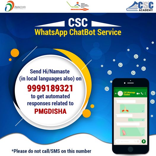 CSC WhatsApp ChatBot Service!!
 Send Hi/Namaste(In Local Languages Also) on 9999…