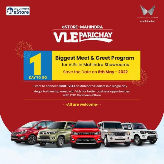 1 DAY TO GO…
 Biggest Meet & Greet Program for VLEs in Mahindra Showrooms …