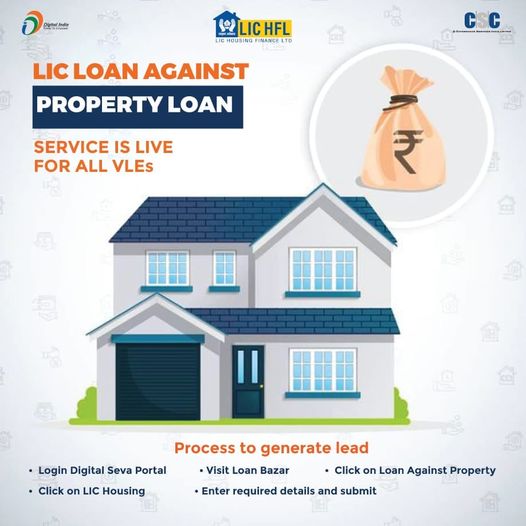 LIC Loan Against Property Loan is LIVE for All VLEs…
 Follow the process to ge…