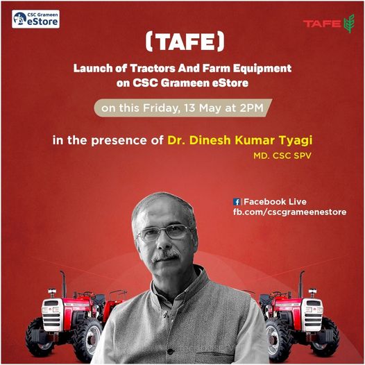 Launch of Tractor And Farmer Equipment on CSC Grameen eStore…
 Join us LIVE on…