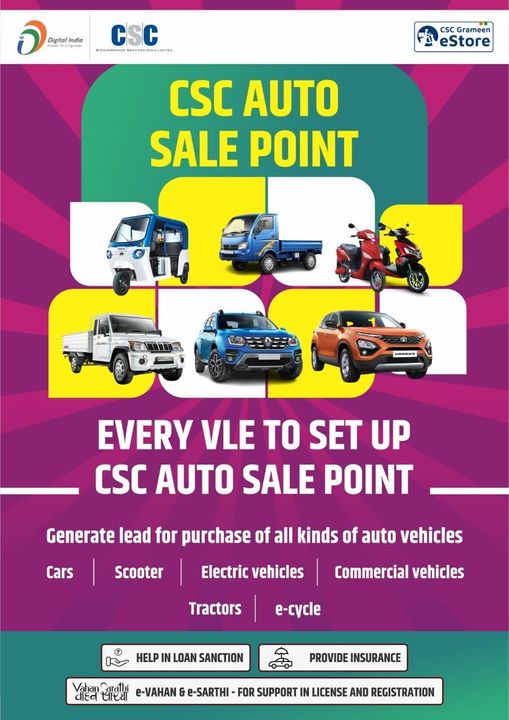 CSC AUTO SALE POINT…
 Every VLE to Set Up CSC Auto Sale Point…
 Generate lea…