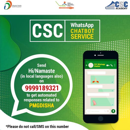 CSC WhatsApp ChatBot Service!!
 Send Hi/Namaste(In Local Languages Also) on 9999…