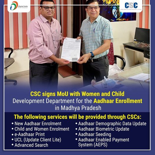 CSC signs MoU with Women and Child Development Department for the Aadhaar enroll…