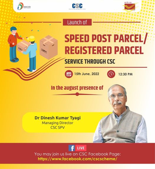 Launch of Speed Post Parcel/Registered Parcel Service through CSC…
 Join Dr. D…