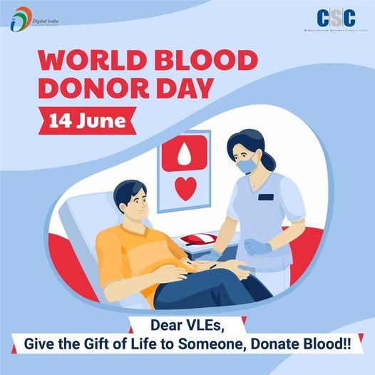 World Blood Donor Day – 14th June 2022
 Dear VLEs, Give the Gift of Life to Some…