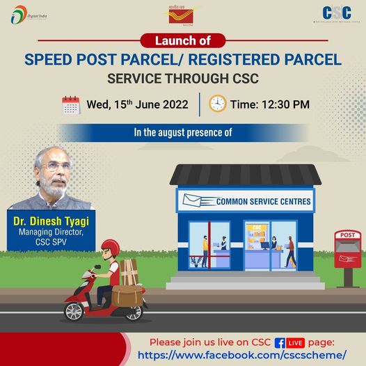 Launch of Speed Post Parcel/Registered Parcel Service through CSC…
 Join Dr. D…