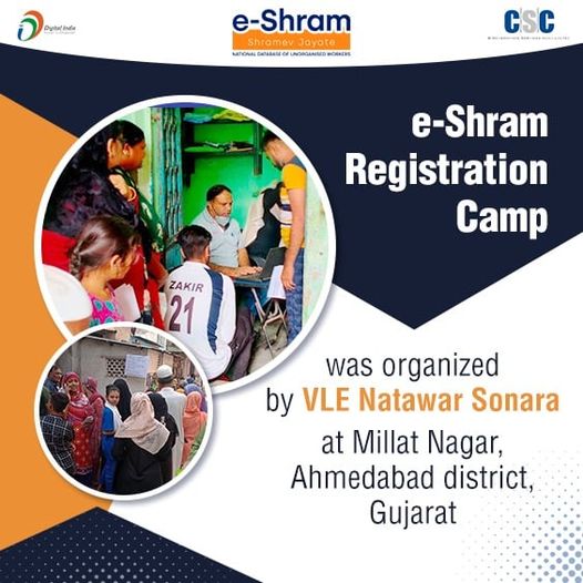 e-Shram Registration Camp was organized by VLE Natawar Sonara at Millat Nagar, A…