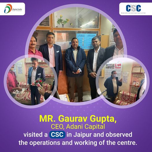 MR. Gaurav Gupta, CEO, Adani Capital visited a CSC in Jaipur and observed the op…