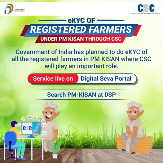 eKYC of Registered Farmers under PM KISAN through #CSC…
 The government of Ind…