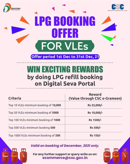 LPG BOOKING OFFER FOR VLEs…
 WIN EXCITING REWARDS by doing LPG refill booking …