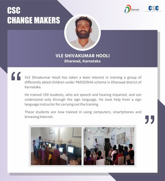 CSC Change Makers!!

VLE Shivakumar Hooli has taken a keen interest in training …
