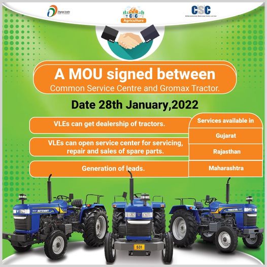 An MoU signed between Common Service Centre and Gromax Tractor…
 VLEs can get …