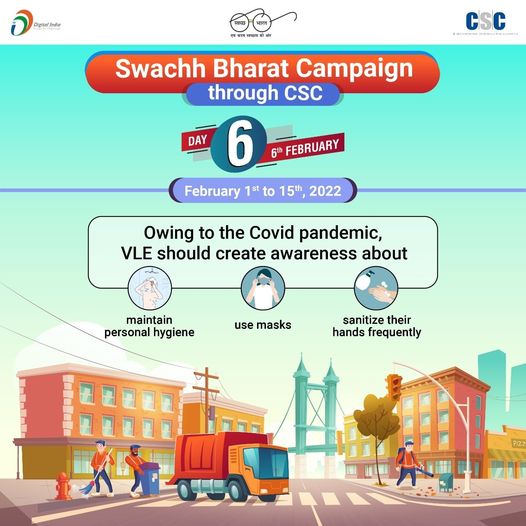Swachh Bharat Campaign through #CSC…
 Day 6 (6th February) – Owing to the Covi…