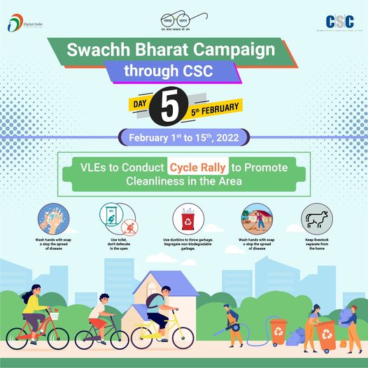 Swachh Bharat Campaign through CSC…

Day 5 (5th February): VLEs to Conduct Cyc…