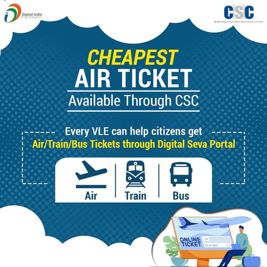 CHEAPEST Air Ticket Available Through CSC…
 Every VLE can help citizens get Ai…