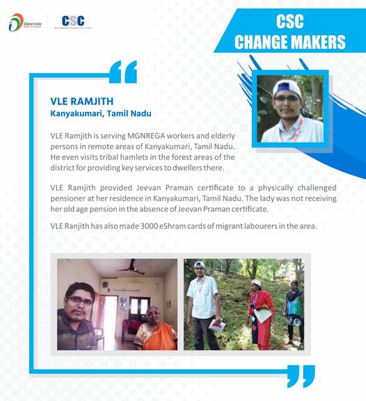 CSC Change Makers!!

VLE Ramjith is serving MGNREGA workers and elderly persons …