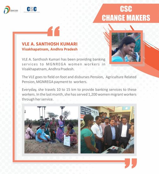 CSC Change Makers!!

VLE A. Santhosh Kumari has been providing banking services …