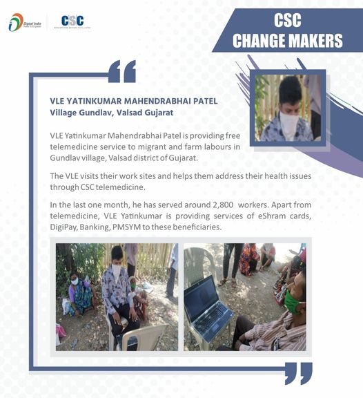 CSC Change Makers!!

VLE Yatinkumar Mahendrabhai Patel is providing free telemed…