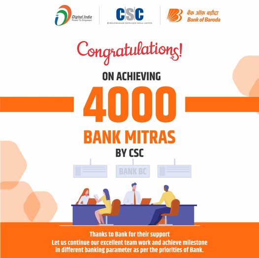 Congratulations, ON ACHIEVING 4,000 BANK MITRAS BY CSC…
 Thanks to Bank for th…
