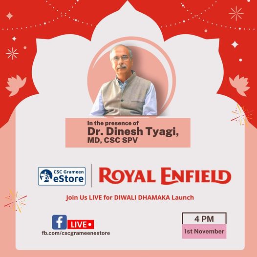 The DIWALI DHAMAKA Launch of ROYAL ENFIELD through CSC Grameen eStore…
 Join u…