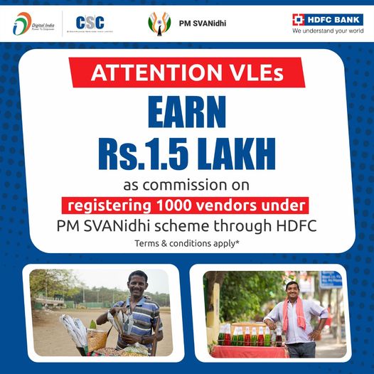 ATTENTION VLEs!!
 EARN Rs.1.5 LAKH as commission on registering 1,000 vendors un…