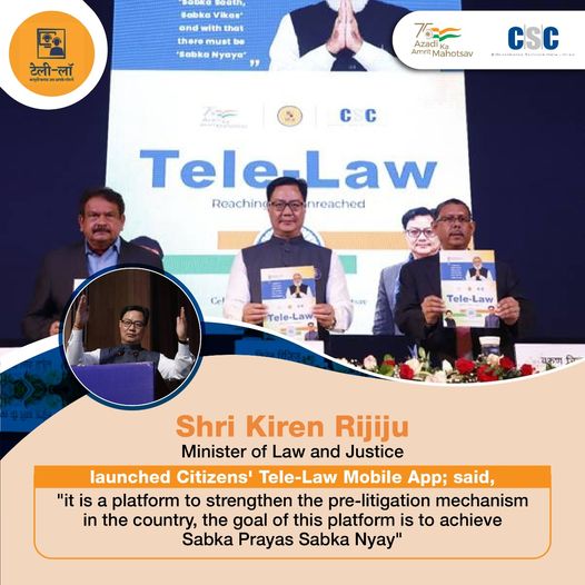 Shri Kiren Rijiju, Minister of Law and Justice launched Citizens’ Tele-Law Mobil…