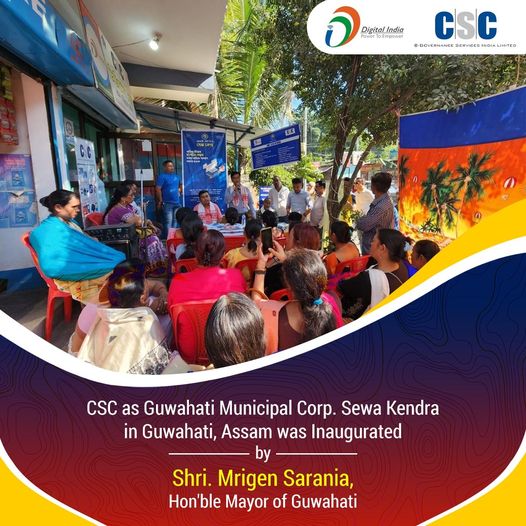 CSC as Guwahati Municipal Corp. Sewa Kendra in Guwahati, #Assam was Inaugurated …