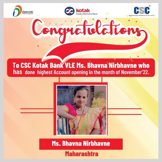 Congratulations!!  To CSC Kotak Bank VLE Ms.  Bhavna Nirbhavne from #Maharashtra,…