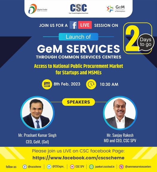 Two days to go for the launch of GeM services through CSC! Join us for the FB li…