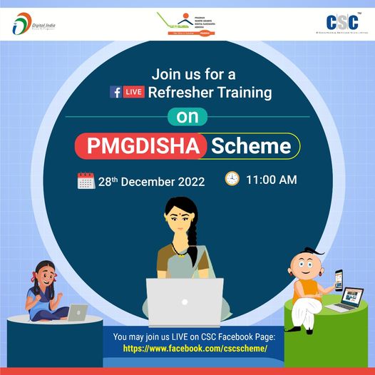 A Refresher Training on #PMGDISHA Scheme…
 Join us LIVE on the #CSC Facebook P…