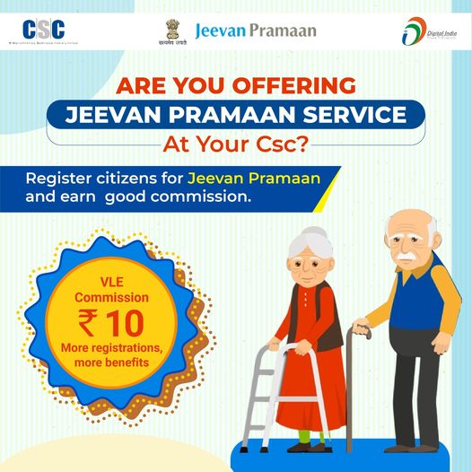 ARE YOU OFFERING JEEVAN PRAMAAN SERVICE AT YOUR CSC?
 Register citizens for Jeev…