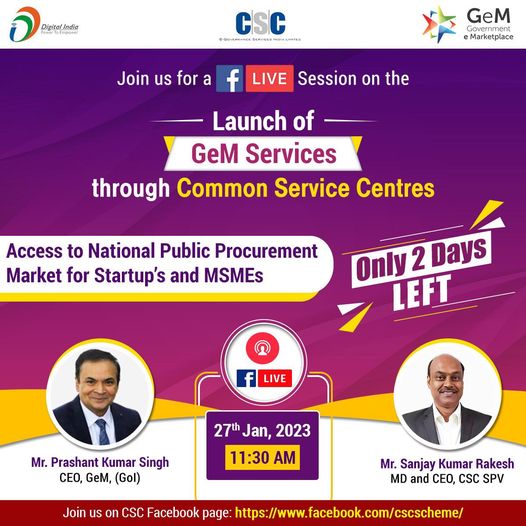 Only two days left! Join us for the launch of GeM services through CSC on Jan 27…