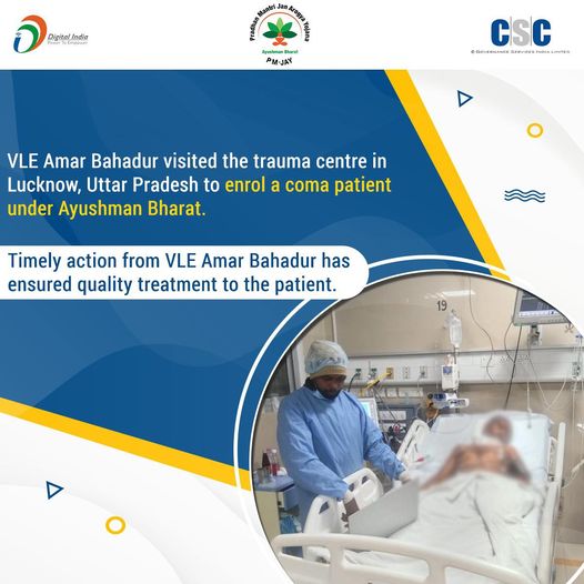 VLE Amar Bahadur visited a coma patient in hospital to enrol him under Ayushman …