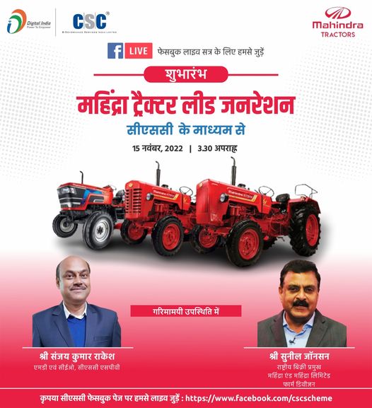 Launched Mahindra Tractor Lead Generation through CSC.  On 15 November 2022 (today)…