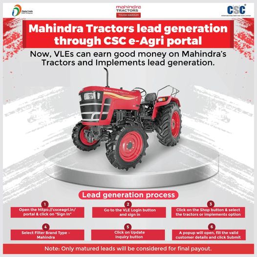 Mahindra Tractors lead generation through CSC e-Agri portal…
 Now, VLEs can ea…