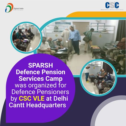 SPARSH Defence Pension Services Camp was organized for Defence Pensioners by CSC…
