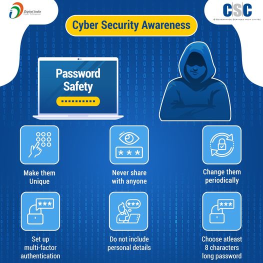 Cyber Security Awareness!!
 Keep a strong Password, Follow all password safety t…