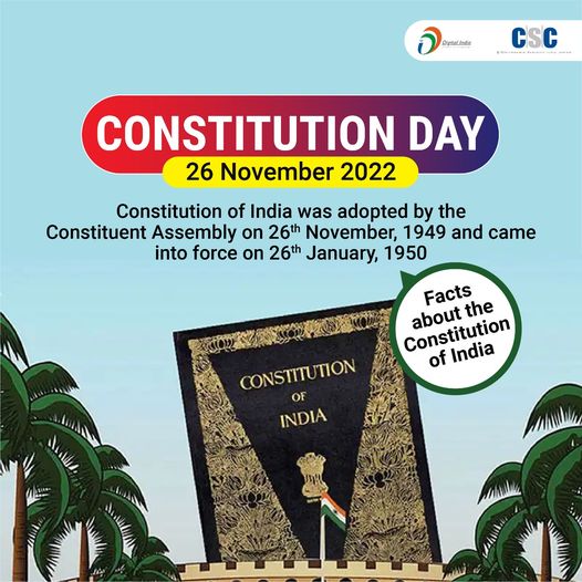 CONSTITUTION DAY – 26 November 2022…
 Did you know?
 The Constitution of India…