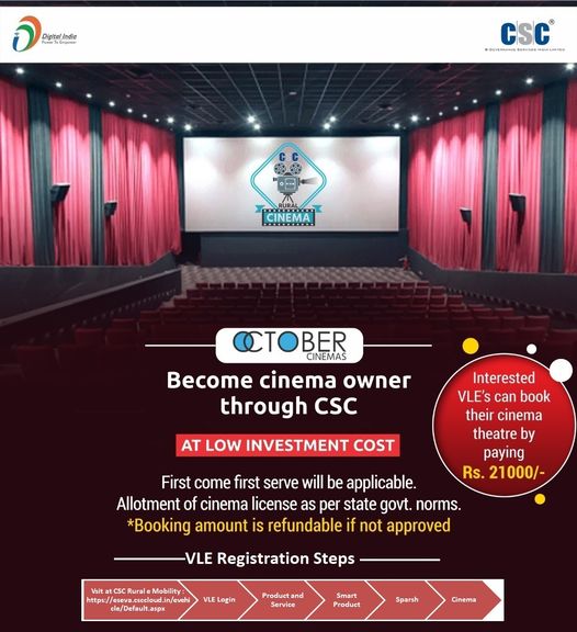 Become Cinema Owner Through #CSC at Low Investment Cost…
 Interested VLEs can …