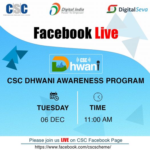 An Awareness Session for CSC Dhwani Sevice…
 Join us LIVE on the #CSC Facebook…
