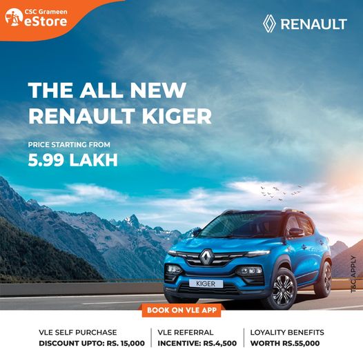 The All New Renault Kiger, Price Starting from Rs. 5.99 Lakh…
 VLE Self Purcha…