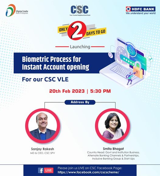 Only 2 days to go for the launch of Biometric Process for Instant Account Openin…