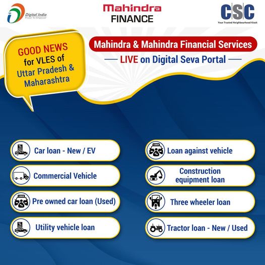 Good news for VLEs of Uttar Pradesh & Maharashtra! Loan services of Mahindra…