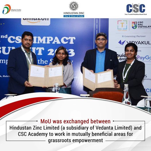 Hindustan Zinc Limited and CSC Academy have signed a MoU to work jointly in mutu…