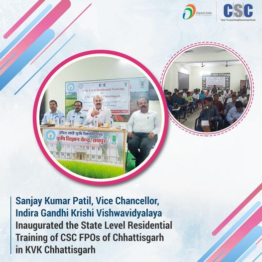 Residential training for CSC FPOs of Chhattisgarh was inaugurated at Krishi Vigy…