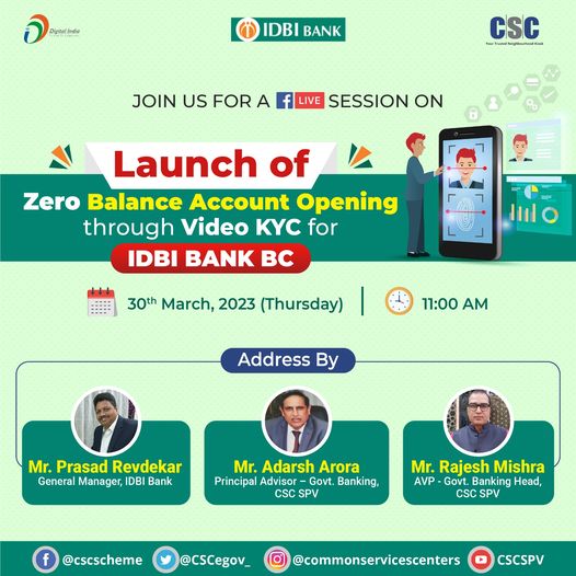 Launch of Zero Balance Account Opening through Video KYC for IDBI BANK BC…

Jo…