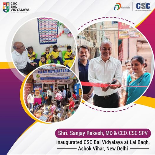 MD & CEO, CSC SPV, Sanjay Rakesh inaugurated a CSC Bal Vidyalaya at Lalbagh,…