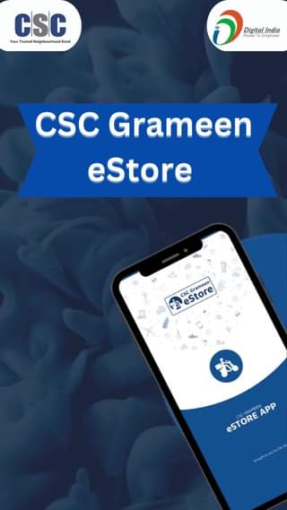 CSC Grameen eStore – India’s most trustworthy store!
 Get Everything in a Single…