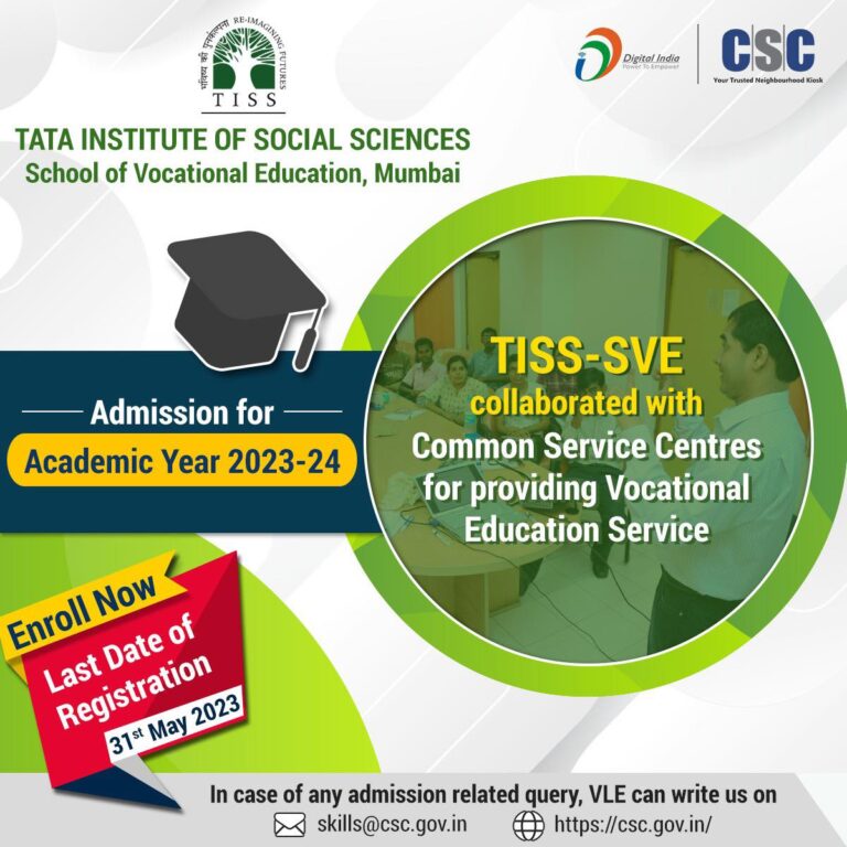 Tata Institute of Social Sciences – School of Vocational Education and CSC have …